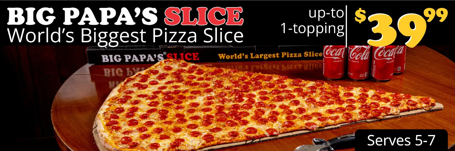 Big Papa's Slice