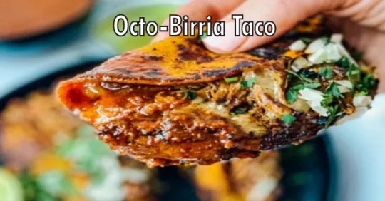 Octo-Birria Taco